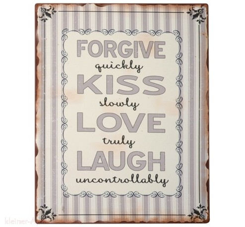 Ib Laursen Metallschild Forgive quickly